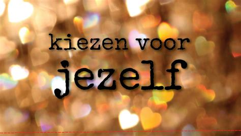 voor jezelf kiezen|Voor jezelf kiezen